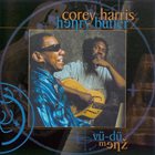 COREY HARRIS Corey Harris & Henry Butler : Vü-Dü Menz album cover