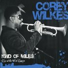 COREY WILKES Kind Of Miles: Live At The Velvet Lounge album cover