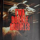 CORRIE DICK Twa Double Doubles album cover