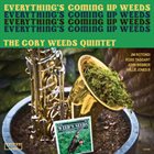 CORY WEEDS Everything’s Coming Up Weeds album cover