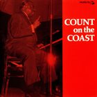 COUNT BASIE Count On The Coast album cover
