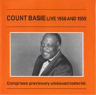 COUNT BASIE Live 1958 And 1959 album cover