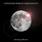 COUNTER-WORLD EXPERIENCE Always Home album cover