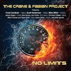 THE CRANE AND FABIAN PROJECT No Limits album cover