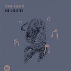 CSABA PALOTAI The Deserter album cover