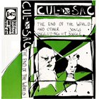 CUL-DE-SAC The End Of The World And Other Songs Including Hit Single album cover