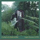 CURIOUS PARADISE English Elements album cover