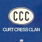 CURT CRESS Curt Cress Clan : CCC album cover