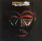 CURTIS AMY Curtis Amy & Dupree Bolton ‎: Katanga! album cover