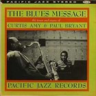CURTIS AMY Curtis Amy & Paul Bryant ‎: The Blues Message album cover