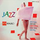 CURTIS FULLER Jazz...It's Magic! album cover