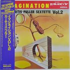 CURTIS FULLER The Curtis Fuller Sextette : Imagination Vol. 2 album cover