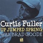CURTIS FULLER Up Jumped Spring album cover