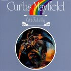 CURTIS MAYFIELD Got to Find a Way album cover