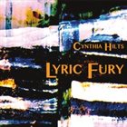 CYNTHIA HILTS Lyric Fury album cover