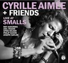 CYRILLE AIMÉE Live at Smalls album cover