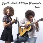 CYRILLE AIMÉE Smile (with Diego Figueiredo) album cover