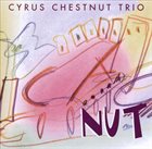 CYRUS CHESTNUT Nut album cover