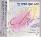 CYRUS CHESTNUT The Nutman Speaks Again album cover