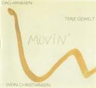DAG ARNESEN Dag Arnesen, Terje Gewelt, Svein Christiansen ‎: Movin' album cover