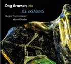DAG ARNESEN Ice Breaking album cover