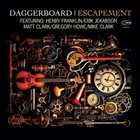 DAGGERBOARD Escapement album cover