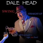 DALE HEAD Swing Straight Up album cover