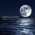 DAMIAN COCCIO Hypnagogery album cover