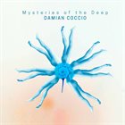 DAMIAN COCCIO Mysteries of the Deep album cover