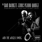 DAN BARRETT The Dan Barrett-Enric Peidro Quintet : And The Angels Swing album cover