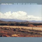 DAN SIEGEL Along the Way - The Best of Dan Siegel album cover