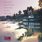 DANIEL CARTER Daniel Carter, Demian Richardson, Matthew Putman, Dave Moss, Federico Ughi ‎: The Gowanus Recordings album cover