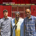 DANIEL CARTER Daniel Carter, William Parker, Federico Ughi ‎: Navajo Sunrise album cover