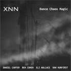 DANIEL CARTER XNN : Dance Chaos Magic album cover