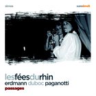 DANIEL ERDMANN Les Fées du Rhin - Passages album cover