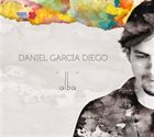 DANIEL GARCIA (DANIEL GARCIA DIEGO) Alba album cover