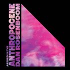 DANIEL ROSENBOOM Absurd in the Anthropocene album cover