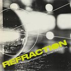 DANIEL ROSENBOOM Dan Rosenboom, Billy Mohler & Anthony Fung : Refraction album cover
