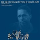 DANIEL ROTEM Wise One : Celebrating the Music of John Coltrane - Live at Bluewhale album cover