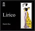 DANILO REA / DOCTOR 3 Lirico album cover