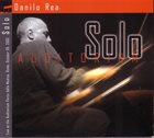 DANILO REA / DOCTOR 3 Solo album cover
