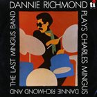DANNIE RICHMOND Plays Charles Mingus album cover