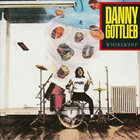 DANNY GOTTLIEB Whirlwind album cover