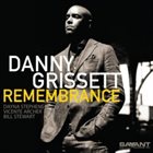 DANNY GRISSETT Remembrance album cover