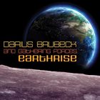 DARIUS BRUBECK Darius Brubeck & Gathering Forces : Earthrise album cover