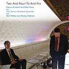 DARIUS BRUBECK Two And Four / To And Fro album cover