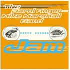 DAROL ANGER The Darol Anger-Mike Marshall Band : Jam album cover