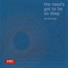 DARRYL HARPER The Need's Got to Be so Deep album cover