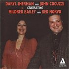 DARYL SHERMAN Daryl Sherman & John Cocuzzi : Celebrating Mildred Bailey and Red Norvo album cover