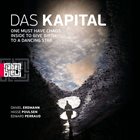 DAS KAPITAL One Must Have Chaos Inside to Give Birth to a Dancing Star album cover